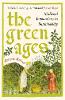 The Green Ages