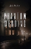 Phantom Wedding