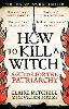 How To Kill a Witch