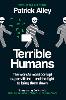 Terrible Humans
