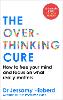 The Overthinking Cure