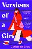 Versions of a Girl