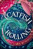 Catfish Rolling