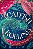 Catfish Rolling