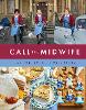Call the Midwife: The Official Cookbook