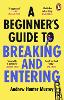 A Beginner’s Guide to Breaking and Entering