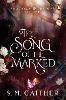 The Song of the Marked