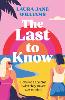 The Last to Know