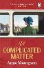 A Complicated Matter
