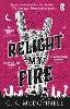 Relight My Fire