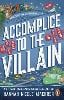 Accomplice to the Villain