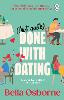 Not Quite Done with Dating