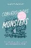 Conversations with Monsters
