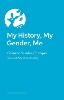 My History, My Gender, Me