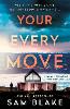 Your Every Move