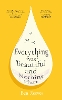Everything was Beautiful and Nothing Hurt