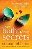 We Both Have Secrets