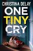 One Tiny Cry