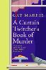 A Curtain Twitcher's Book of Murder