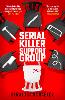 Serial Killer Support Group