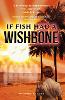 If Fish Had a Wishbone