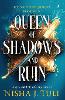 Queen of Shadows and Ruin