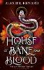 House of Bane and Blood