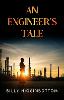 An Engineer's Tale