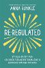 Re-Regulated