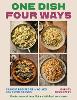 One Dish Four Ways