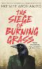 The Siege of Burning Grass: Shortlisted for the 2024 Ursula K. Le Guin Prize for Fiction