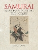 Samurai Weapons and Fighting Techniques