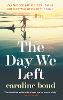 The Day We Left