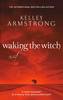Waking the Witch