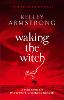 Waking The Witch
