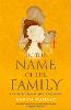 In The Name of the Family
