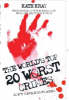 World's Top Twenty Worst Crimes