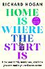 Home is Where the Start Is