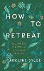 How to Retreat