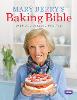 Mary Berry's Baking Bible