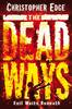 The Dead Ways