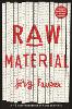 Raw Material