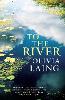 To the River