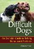Difficult Dogs