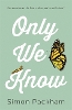 Only We Know