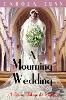 A Mourning Wedding