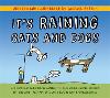 It's Raining Cats and Dogs