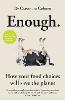 Enough