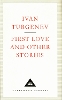 First Love And Other Stories