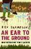 An Ear to the Ground